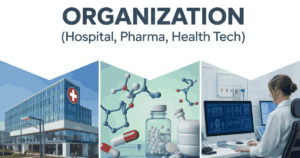 Organization (Hospital, Pharma, Health Tech